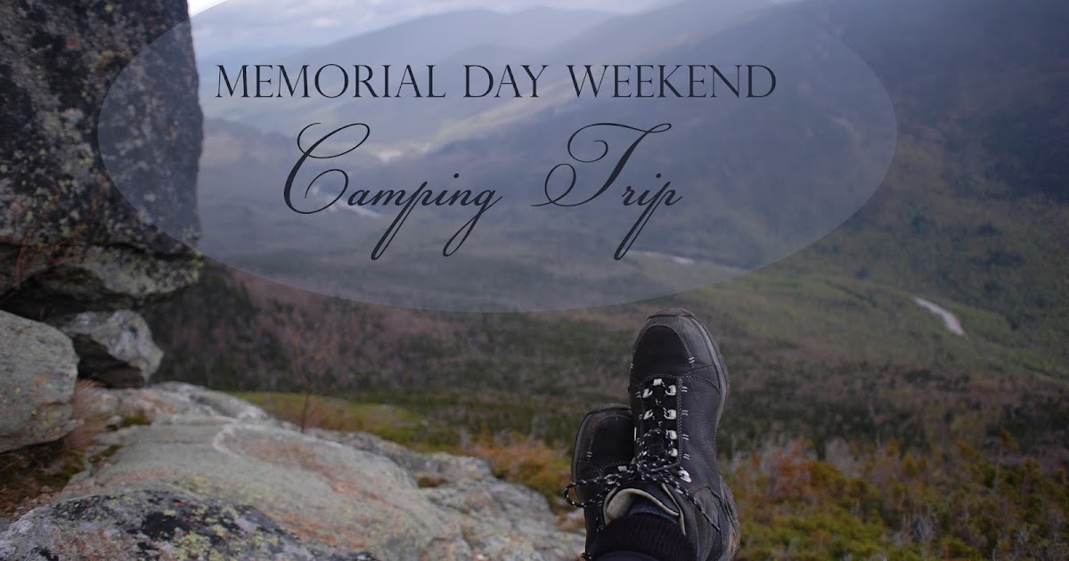 Memorial Day Weekend Camping Trip Pennies & Paper Memorial Day