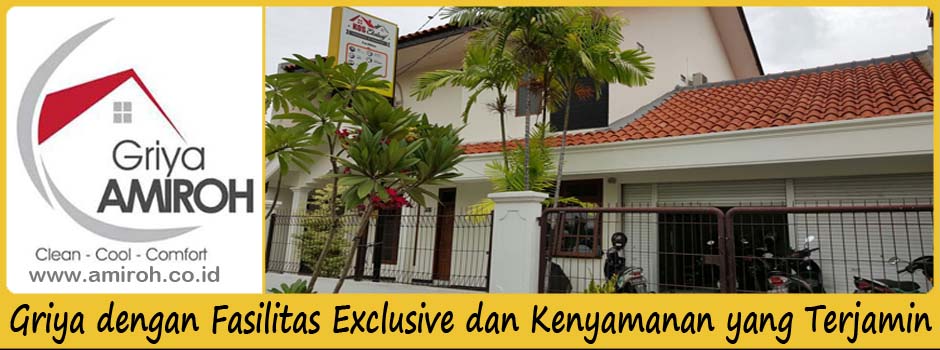 Griya Amiroh - Rumah Kos Eksklusif dan Rumah Lelang di Surabaya