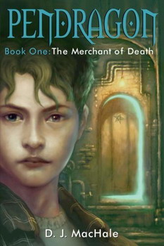The Merchant of Death (Pendragon (Quality)) D.J. MacHale