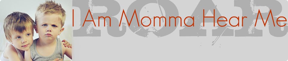 I Am Momma - Hear Me Roar