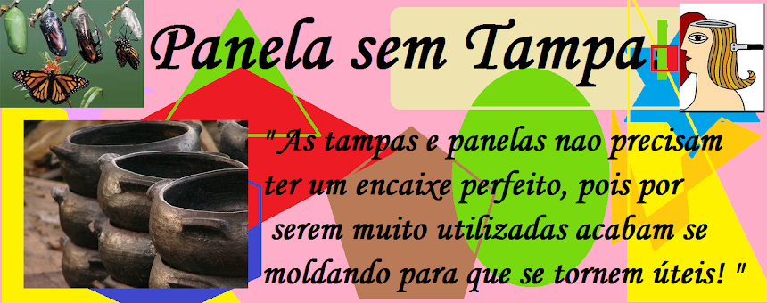 Panela sem Tampa!