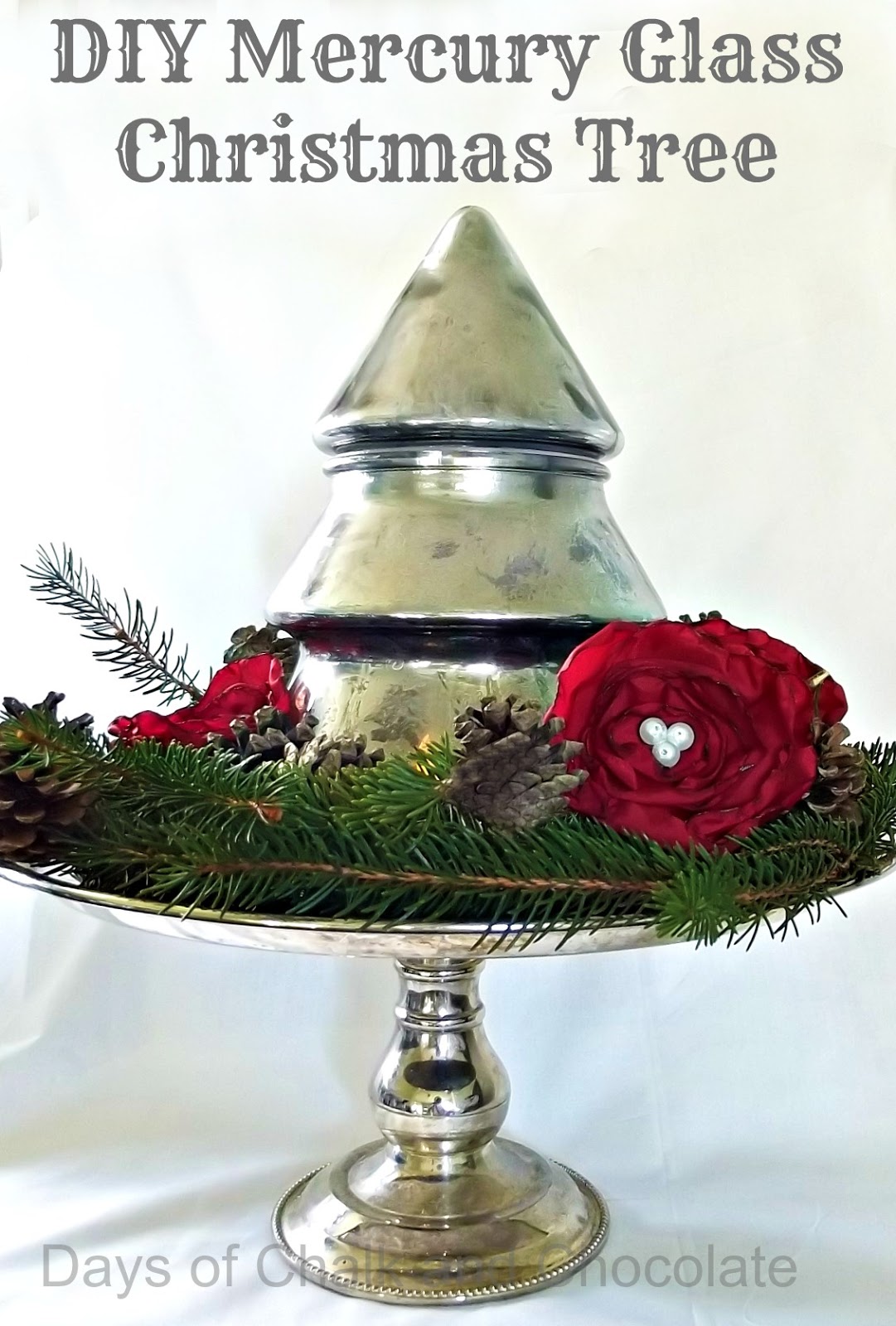 DIY Mercury Glass Tree Days of Chalk and Chocolate
