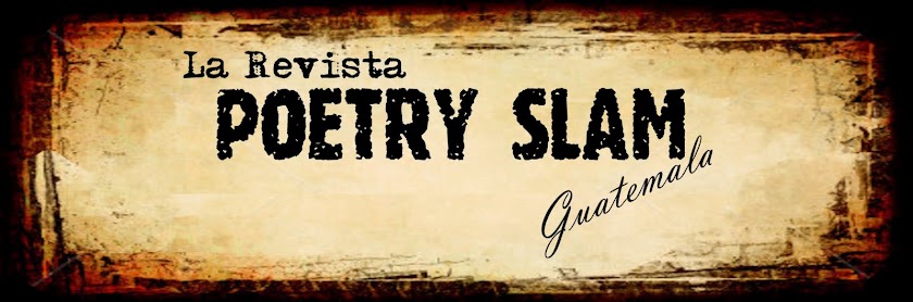 La Revista Poetry Slam Guatemala