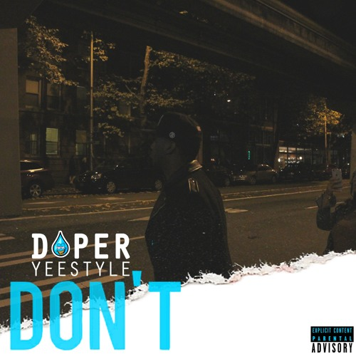 Willie Joe - "Don't" (Doper Yeestyle)"