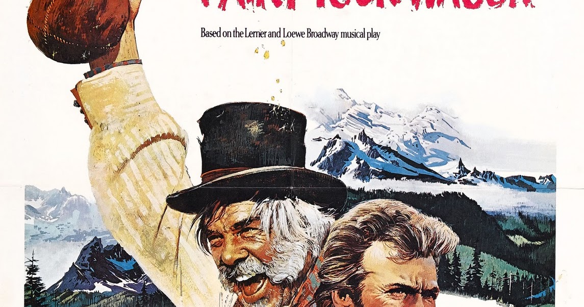 O Rato Cinéfilo PAINT YOUR WAGON (1969)
