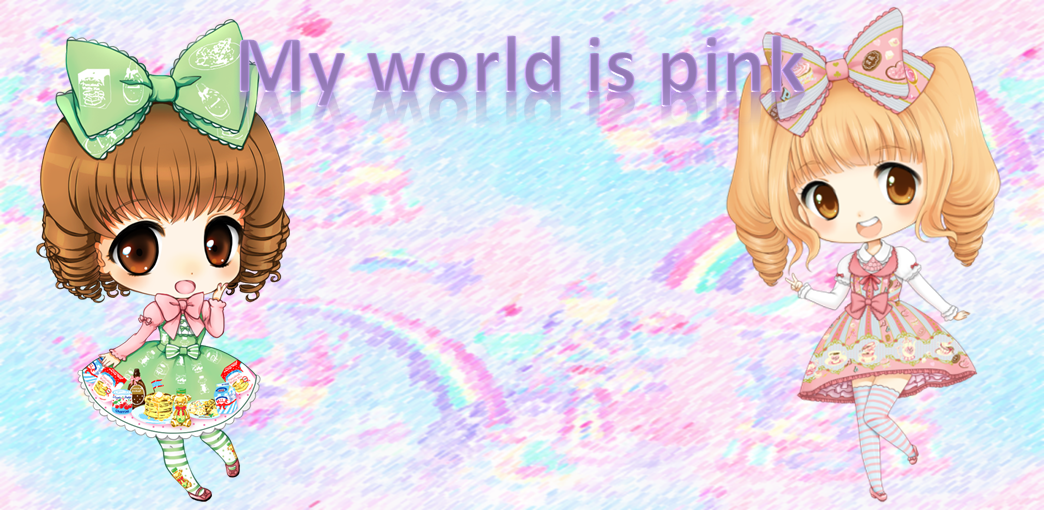 My world is pink