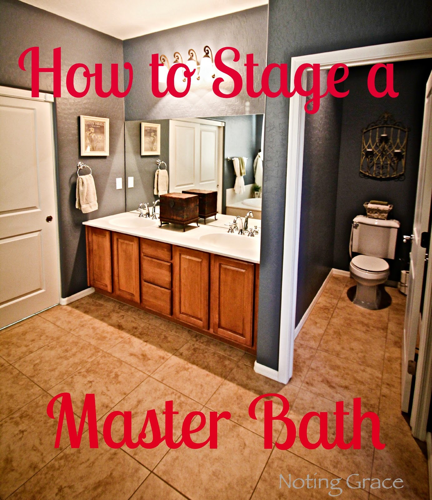 Noting Grace Staging a Master Bathroom