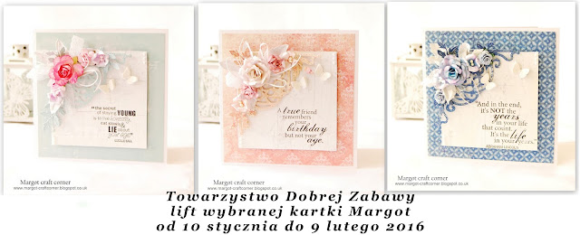 http://tdz-wyzwaniowo.blogspot.ie/2016/01/lift-kartki-margot.html