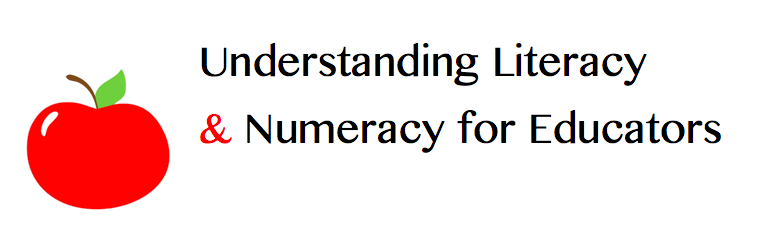 Literacy and Numeracy for Educators