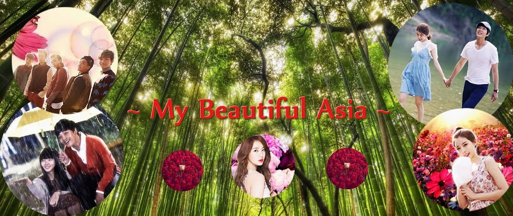 MY BEAUTIFUL ASIA ~