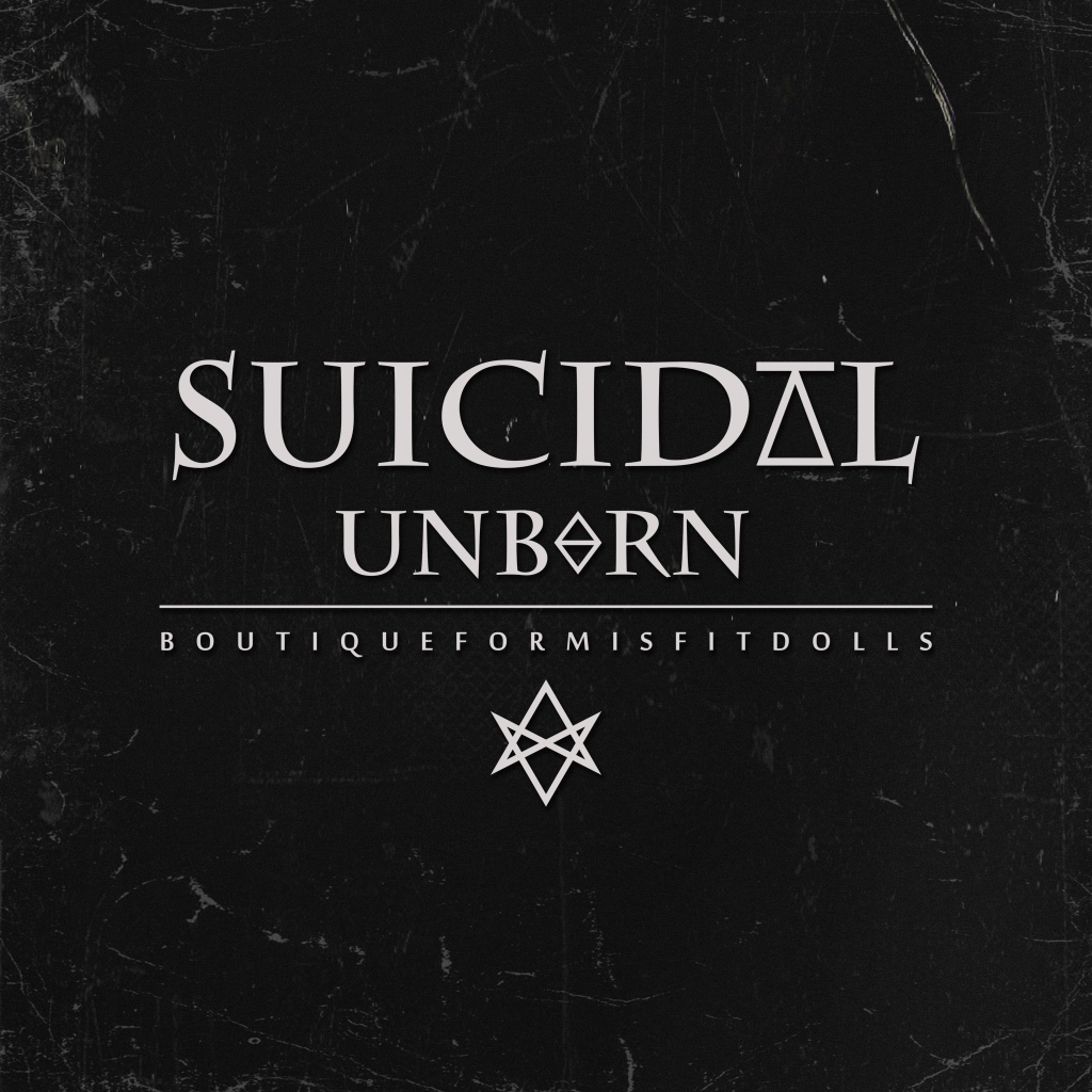 Suicidal Unborn