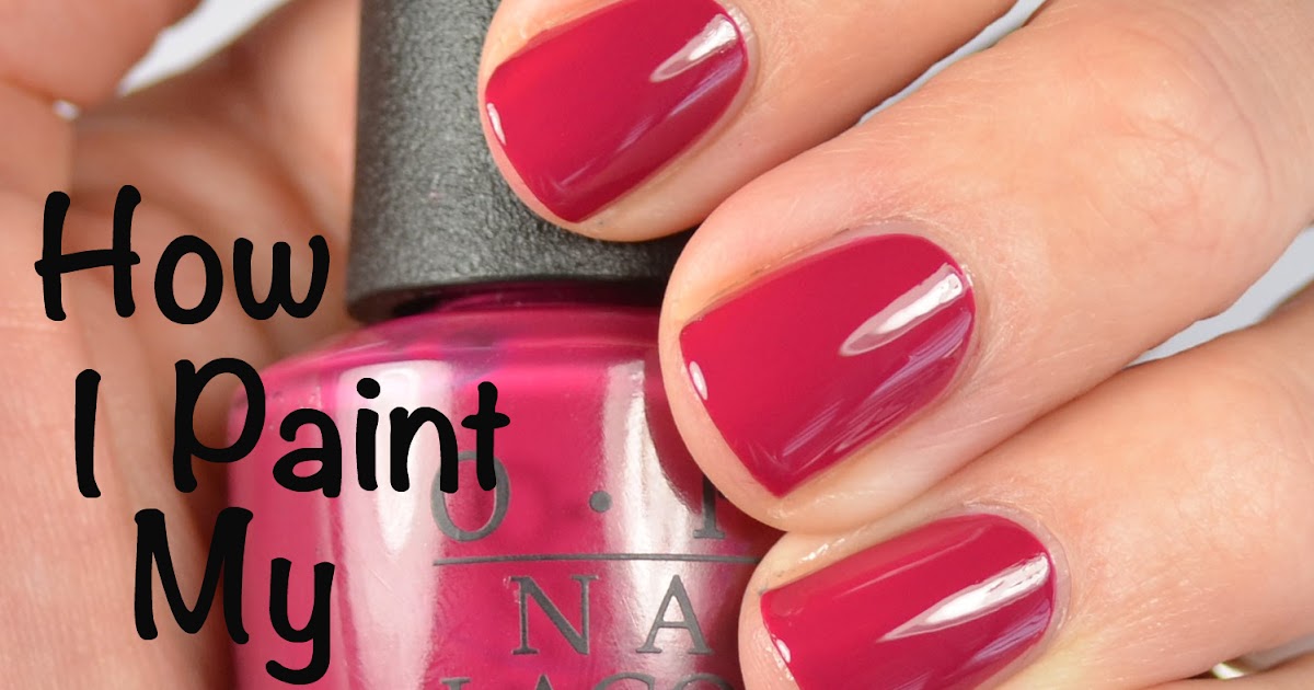 Go Polished How I Paint My Nails