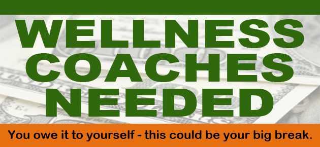 Wellness Coaches Needed
