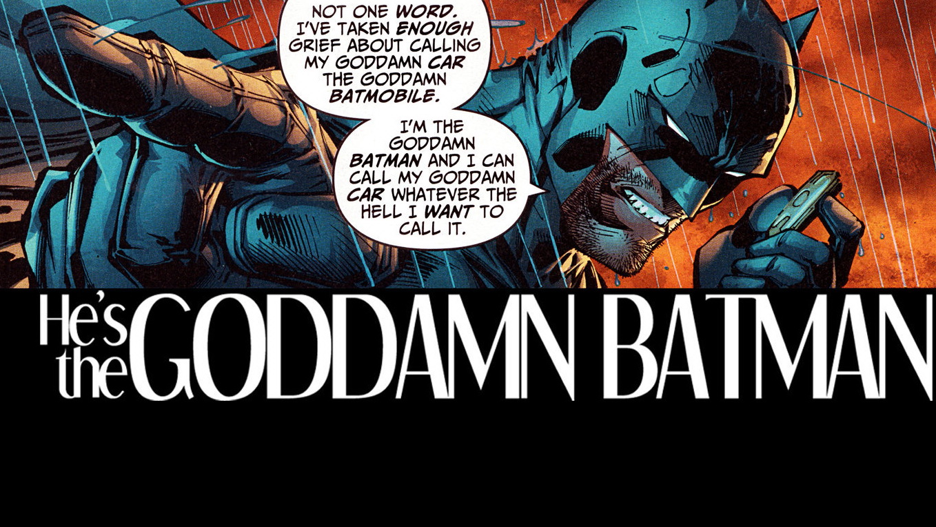Φιξ Καρέ He’s The Goddamn Batman