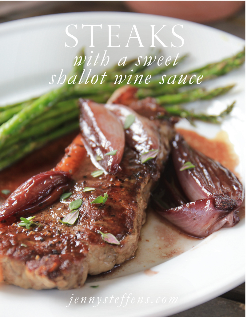 Jenny Steffens Hobick Steaks with a Sweet Shallot Wine Sauce