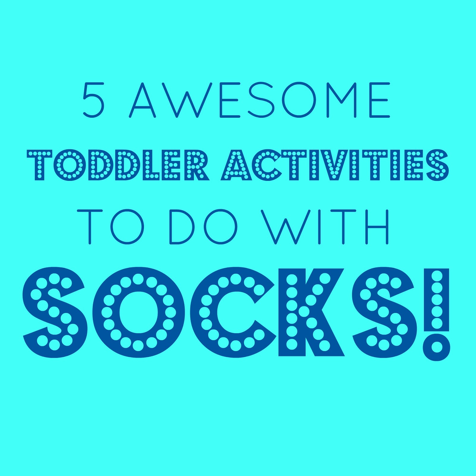 5 Awesome Toddler Activities To Do With Socks Lou Lou Girls