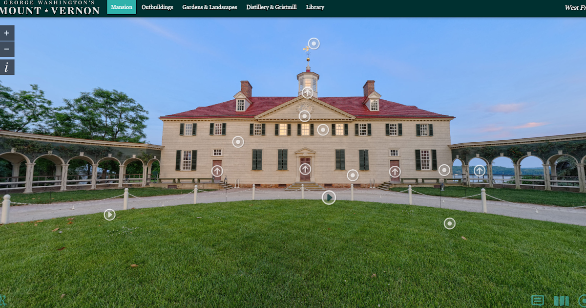 Free Technology for Teachers Take a Virtual Tour of Mount Vernon