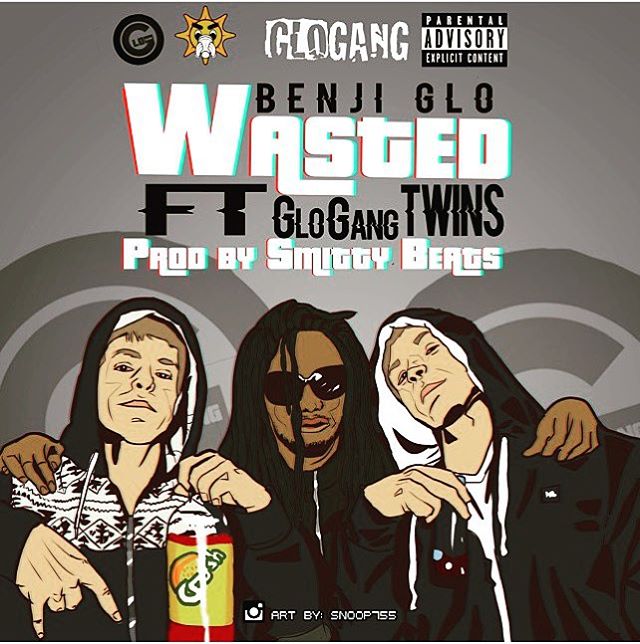 Benji Glo featuring Glo Gang Twins - "Wasted " (Produced by Smitty Beats)