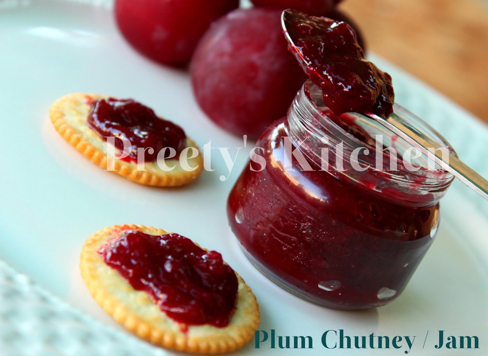 Preety's Kitchen Plum Chutney / Alubukhara Ki Chutney / Indian Style Relish