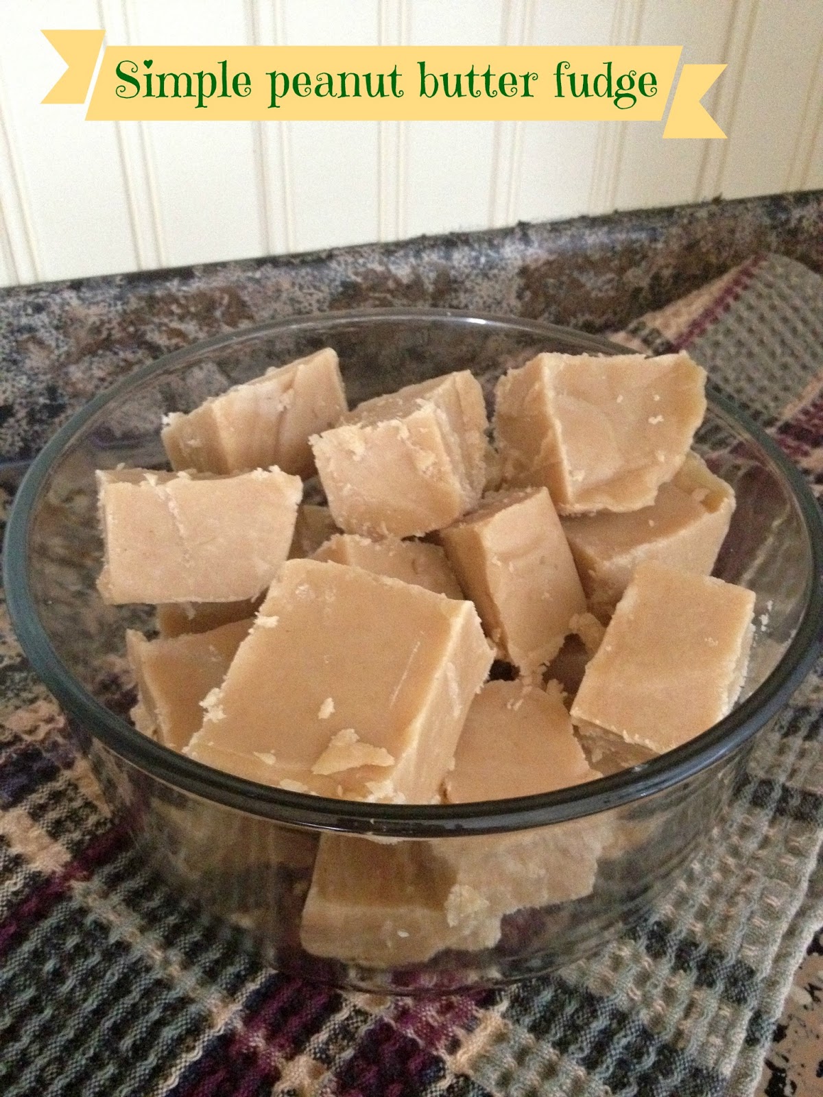. Easy peasy peanut butter fudge