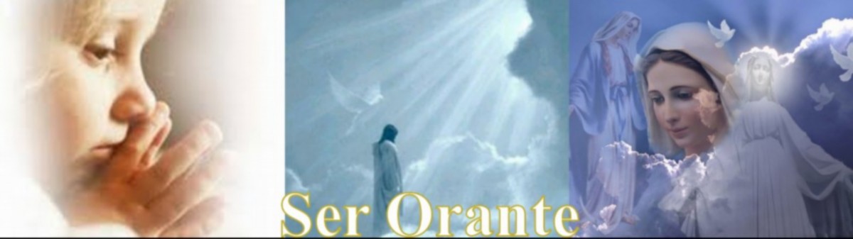 SER ORANTE