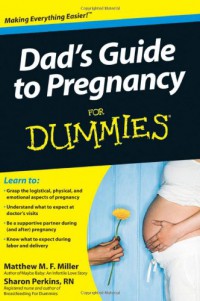 A Dad's Guide to Pregnancy for Dummies