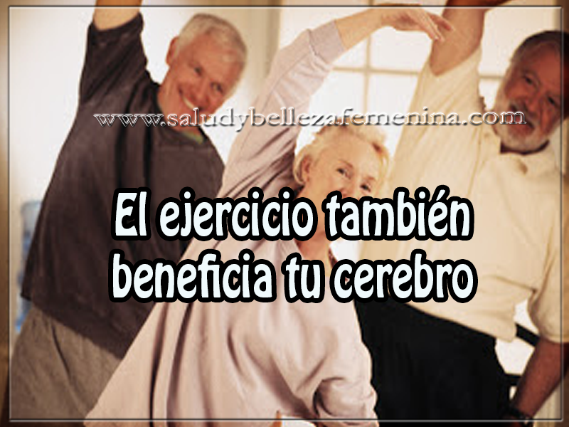 El ejercicio también beneficia tu cerebro Salud y bienestar , el ejercicio también beneficia tu cerebro