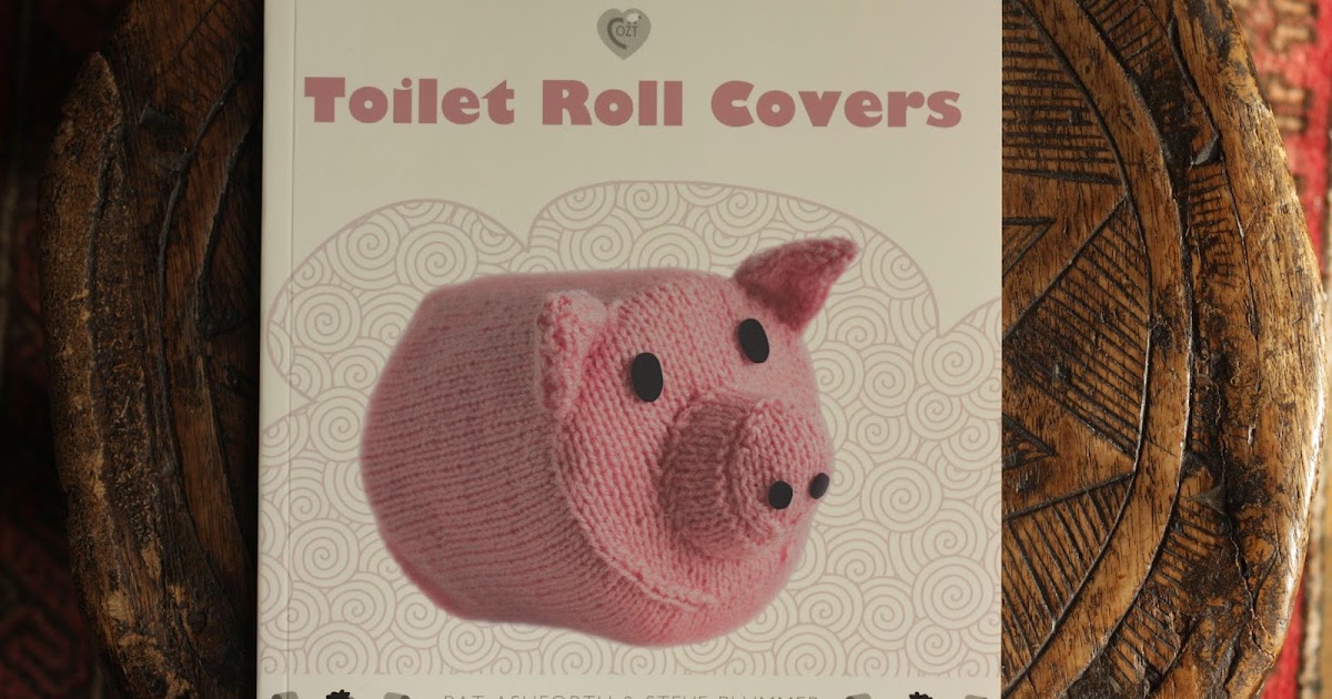 Things Wot I Have Made Knitted Toilet Roll Covers