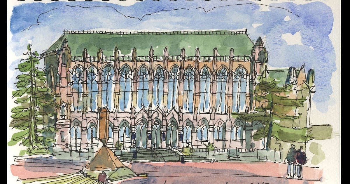 Urban Sketchers Seattle Suzzallo progression (Serial Vision Too)