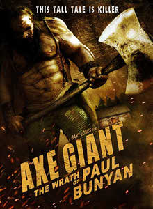مشاهدة وتحميل فيلم Axe Giant: The Wrath of Paul Bunyan 2013 مترجم اون لاين