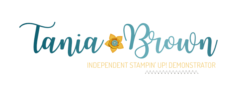Tania Brown - Independent Stampin' Up! Demonstrator