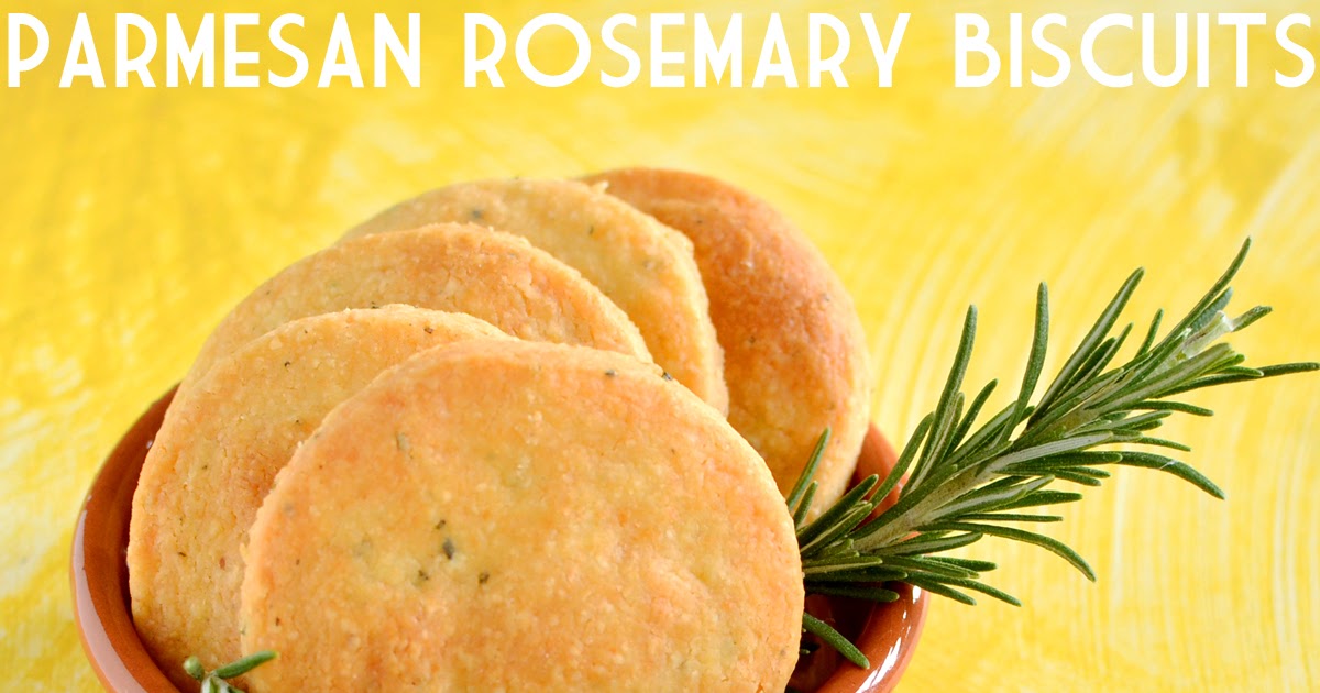 Ooh, Look... Parmesan Rosemary Biscuits and bein' Chill
