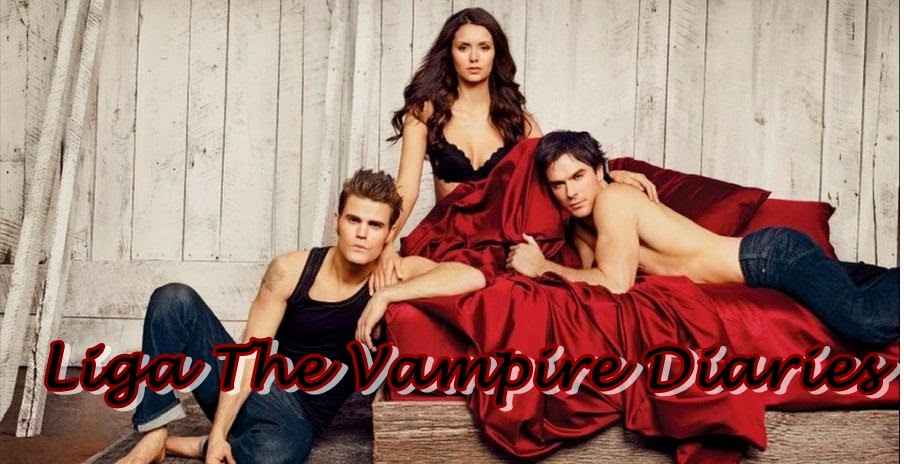             Liga The Vampire Diaries 