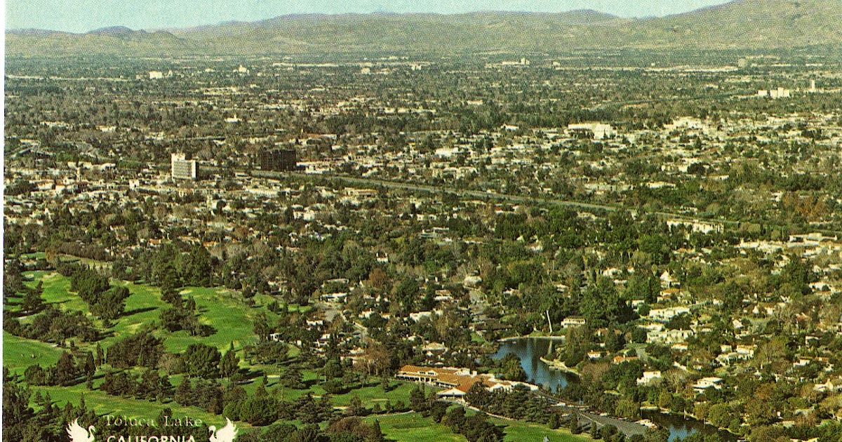 Toluca Lake Aerial Postcard San Fernando Valley Blog