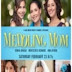 Watch Meddling Mom (2013) Full Movie Online