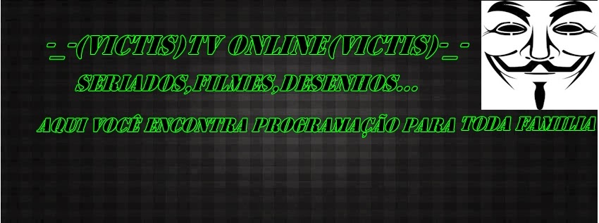 (VICTIS)-_-Tv Online Series  Filmes-_-(VICTIS)
