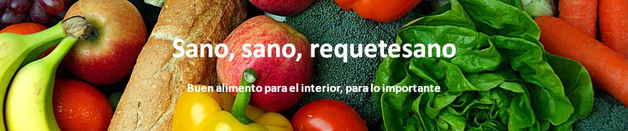 Sano, sano, requetesano