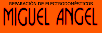REPARACIÓN DE ELECTRODOMESTICOS MIGUEL ANGEL (ALICANTE)