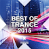 VA - Best Of Trance 2015 [MEGA][320Kbps]