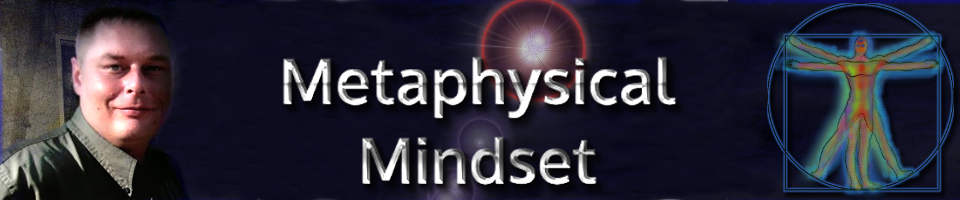 Metaphysical Mindset