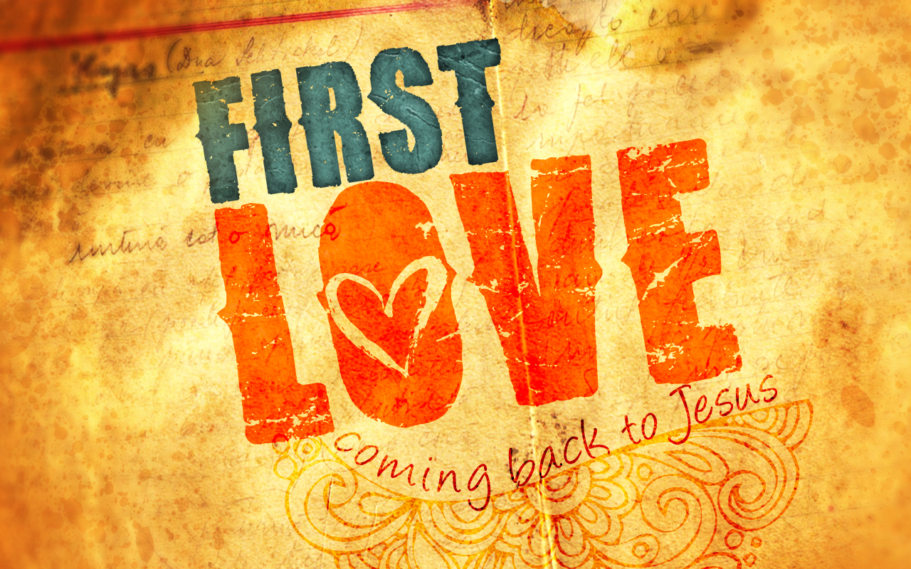 WFM…Paint God Into Your Day Devotionals: FIRST LOVE…Saturday