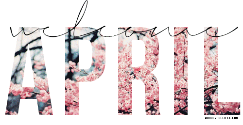 hello-april-months-of-the-year-27.gif