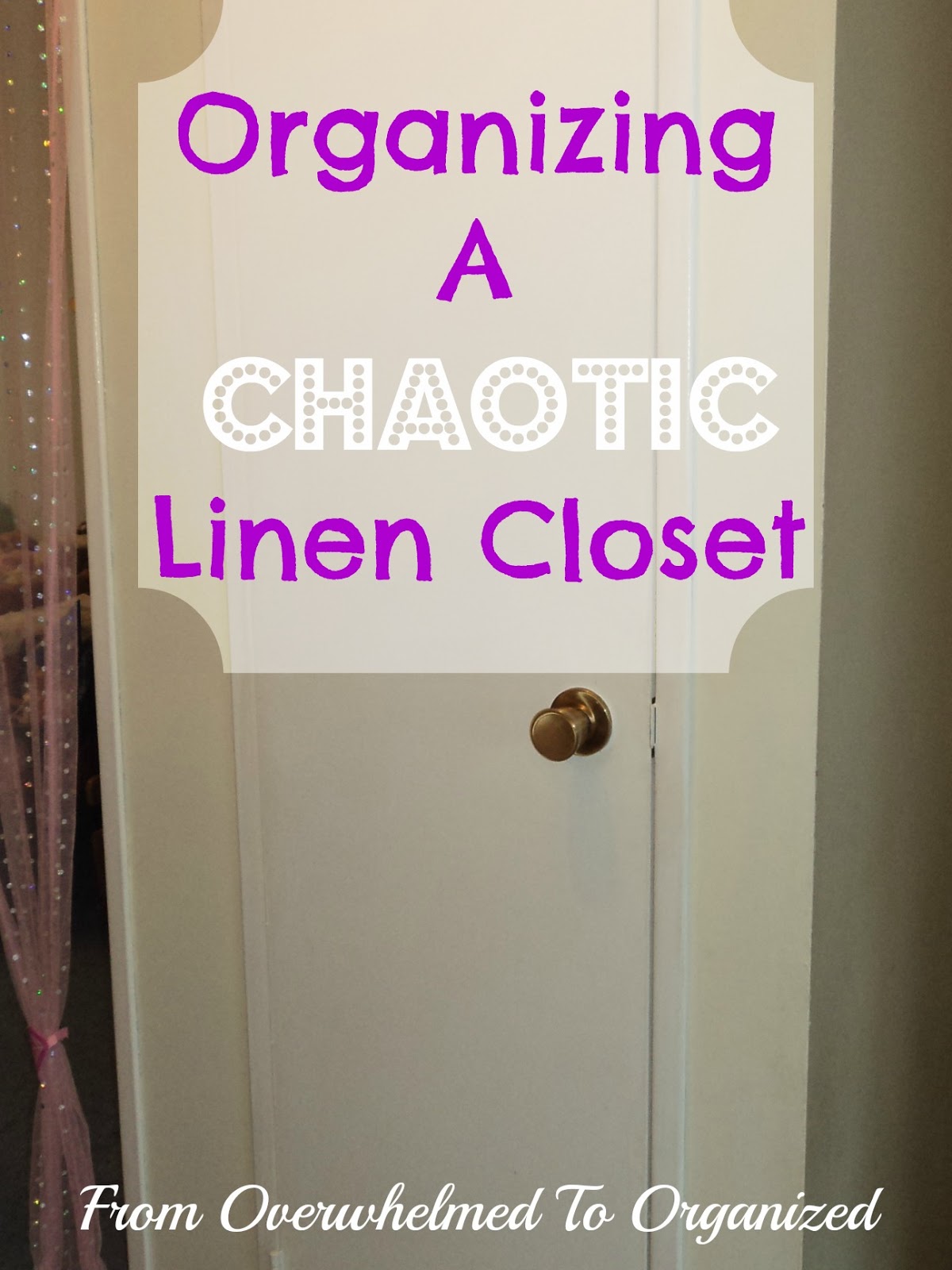 Organizing My Linen Closet From Overwhelmed to Organized Organizing