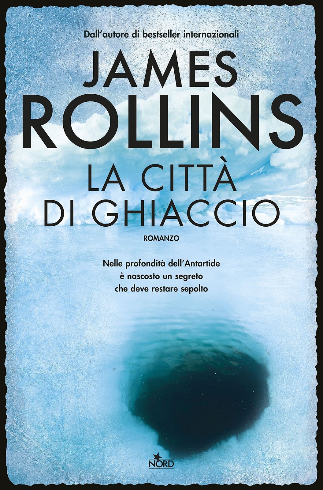 Libri & Cultura Recensione LA CITTA' DI GHIACCIO di James Rollins