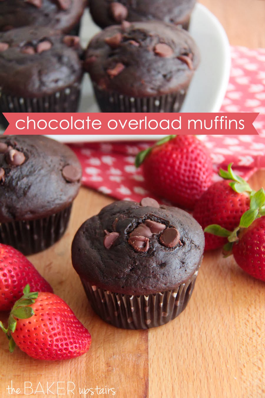 chocolate overload muffins The Baker Upstairs