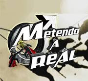 Metendo a Real