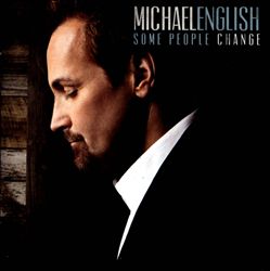 Michael English - Some People Change