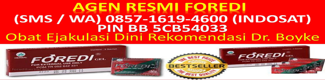 0857-1619-4600 (Im3), Foredi Bekasi, Agen Foredi Bekasi Timur, Distributor Jual Foredi Gel Bekasi