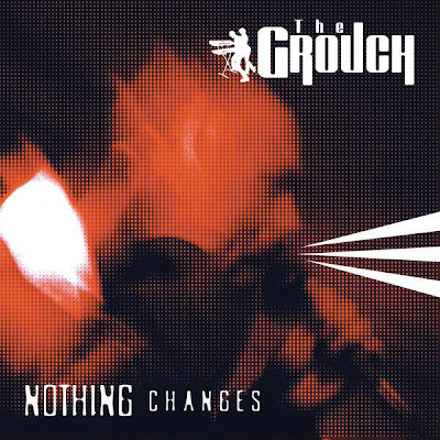 The Grouch – Nothing Changes (CD) (1996-2004) (FLAC + 320 kbps)