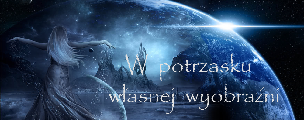 W potrzasku własnej wyobraźni